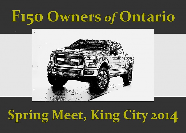 Ontario Meet May 25th, 2014, King City-f150-owners-spring-meet-may-2014-graphic-02.jpg